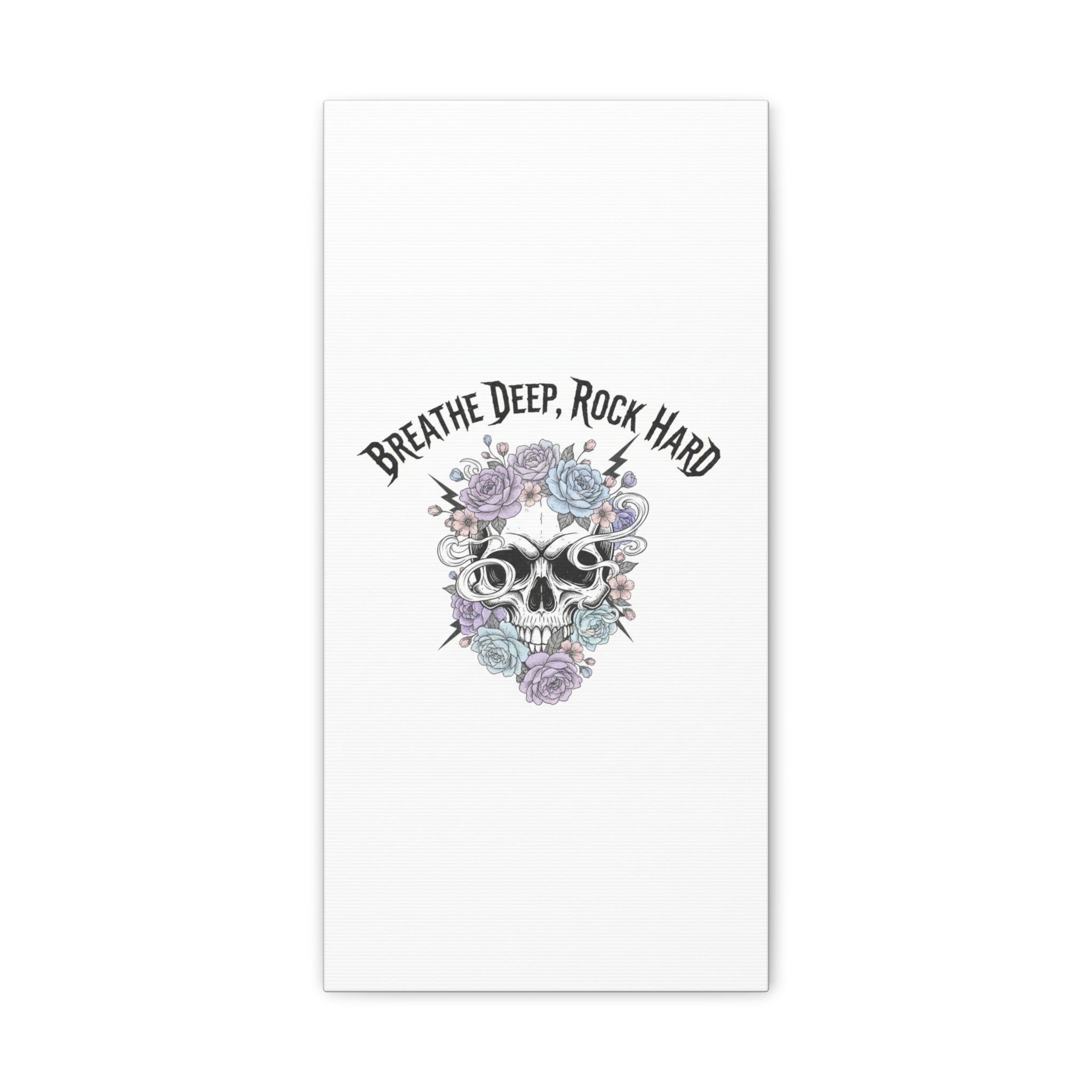 Breathe Deep Rock Hard Canvas | Heavy Metal Wellness, Gothic Wellness Quote