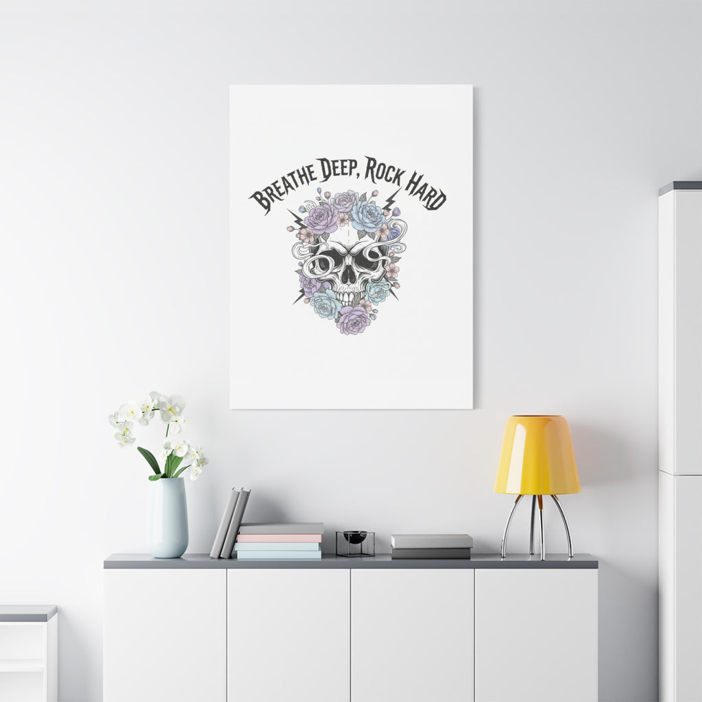 Breathe Deep Rock Hard Canvas | Heavy Metal Wellness, Gothic Wellness Quote