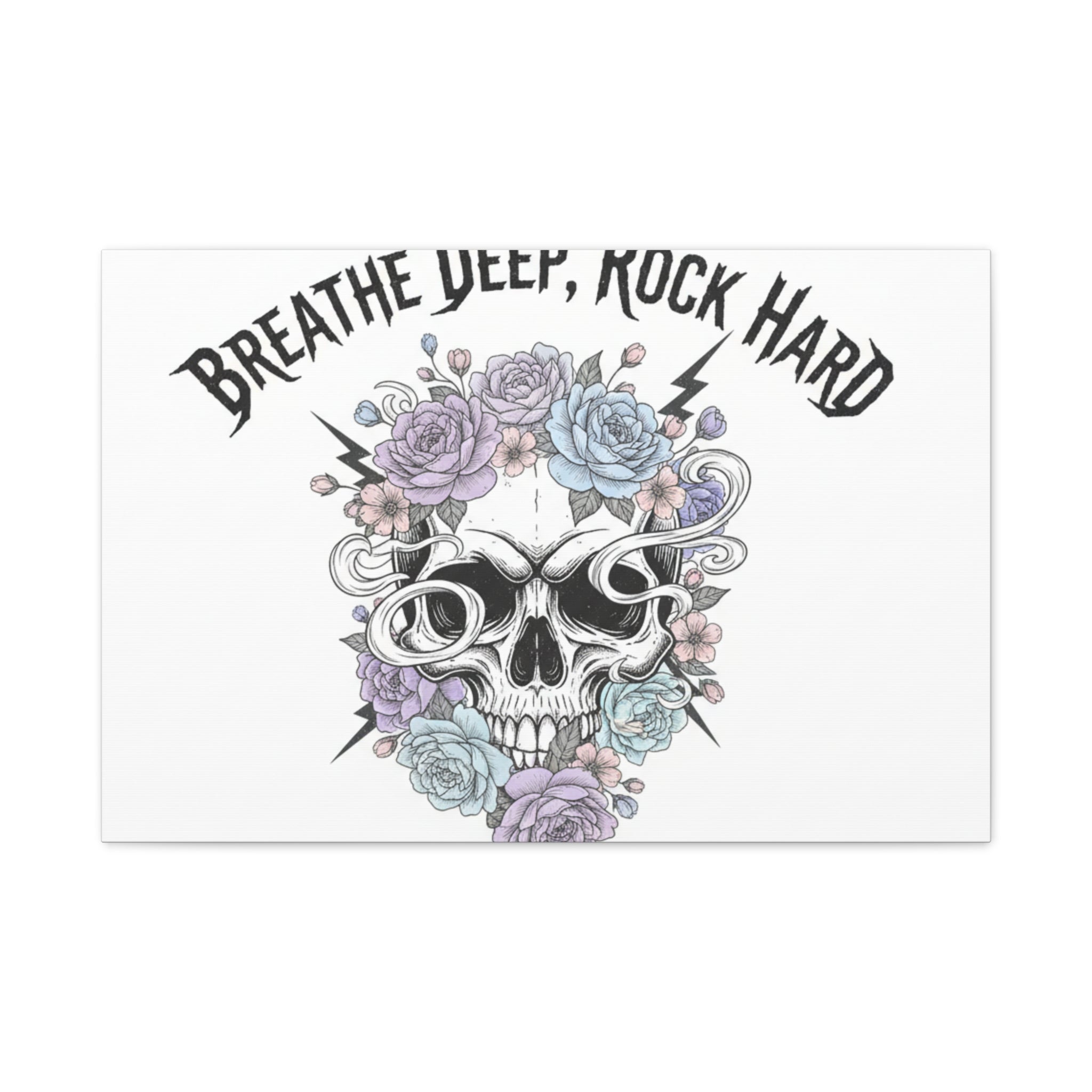 Breathe Deep Rock Hard Canvas | Heavy Metal Wellness, Gothic Wellness Quote