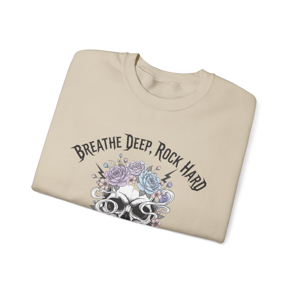 Breathe Deep Rock Hard Sweatshirt | metal font shirt, gothic wellness quote
