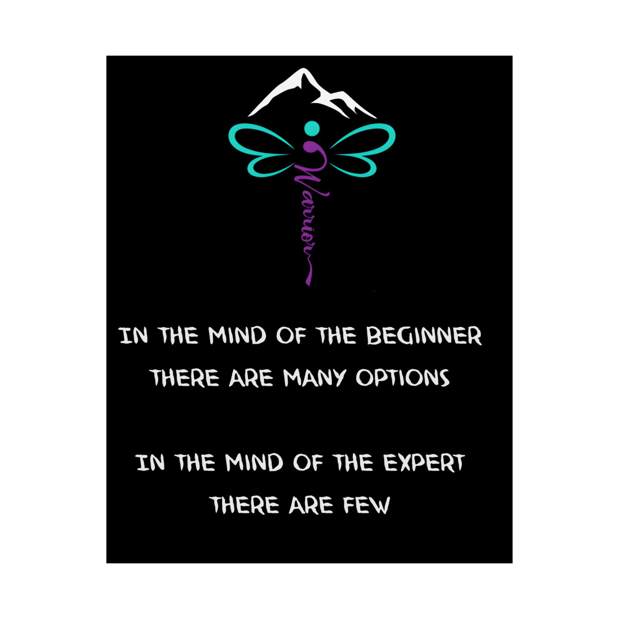 Inspirational Dragonfly Poster — "In the Mind of the Beginner..." Matte Vertical Wall Art