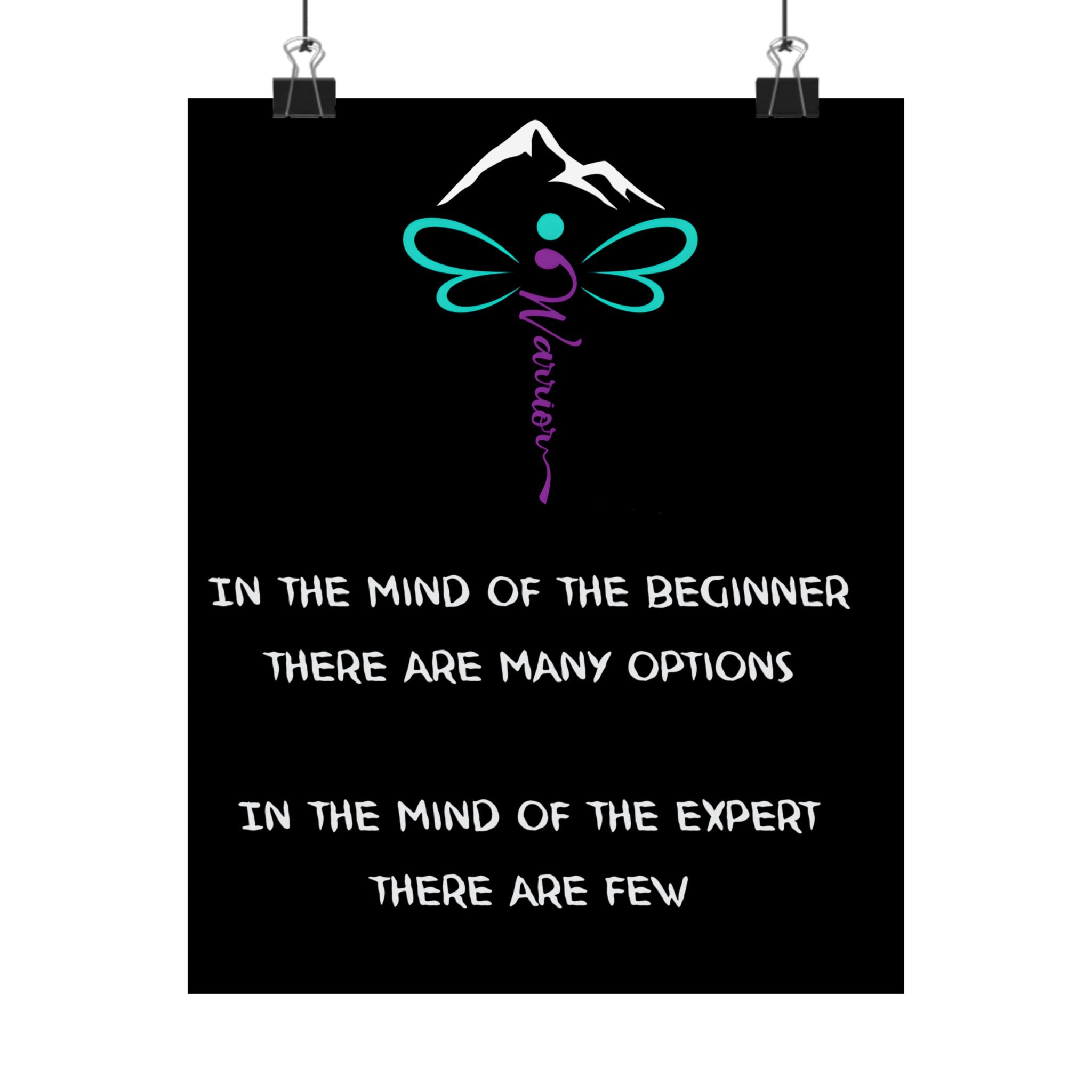 Inspirational Dragonfly Poster — "In the Mind of the Beginner..." Matte Vertical Wall Art