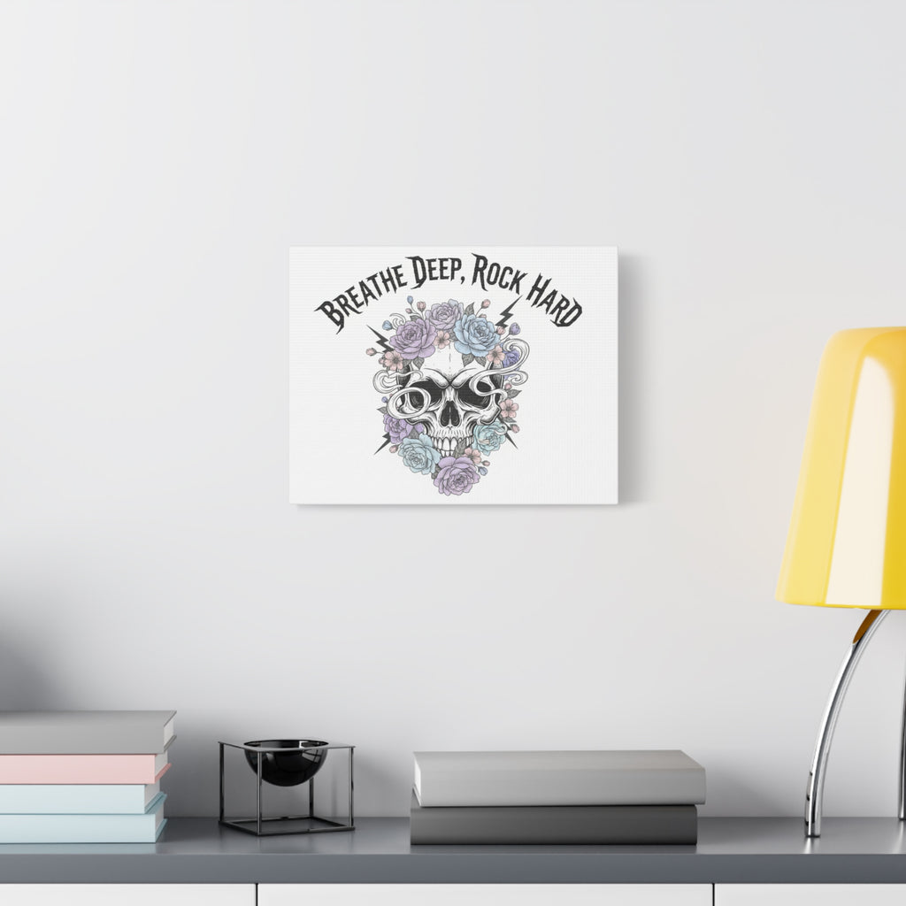 Breathe Deep Rock Hard Canvas | Heavy Metal Wellness, Gothic Wellness Quote