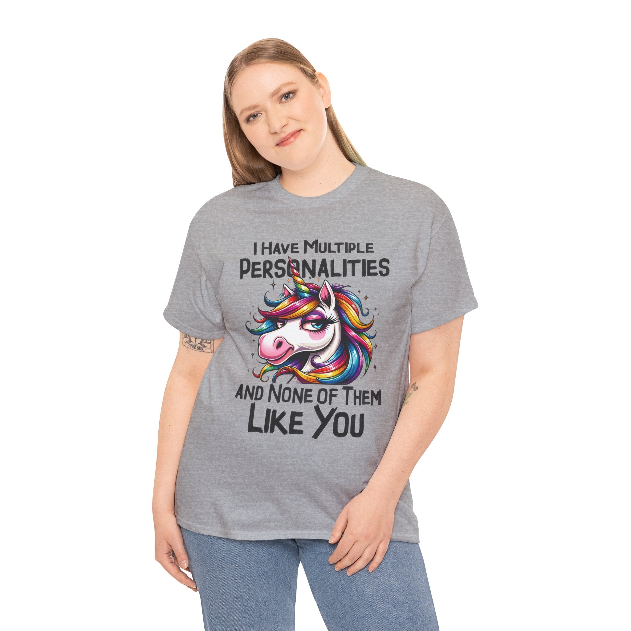 Unicorn Personality Tee — "I Have Multiple Personalities and None of Them Like You" Funny Graphic T-Shirt