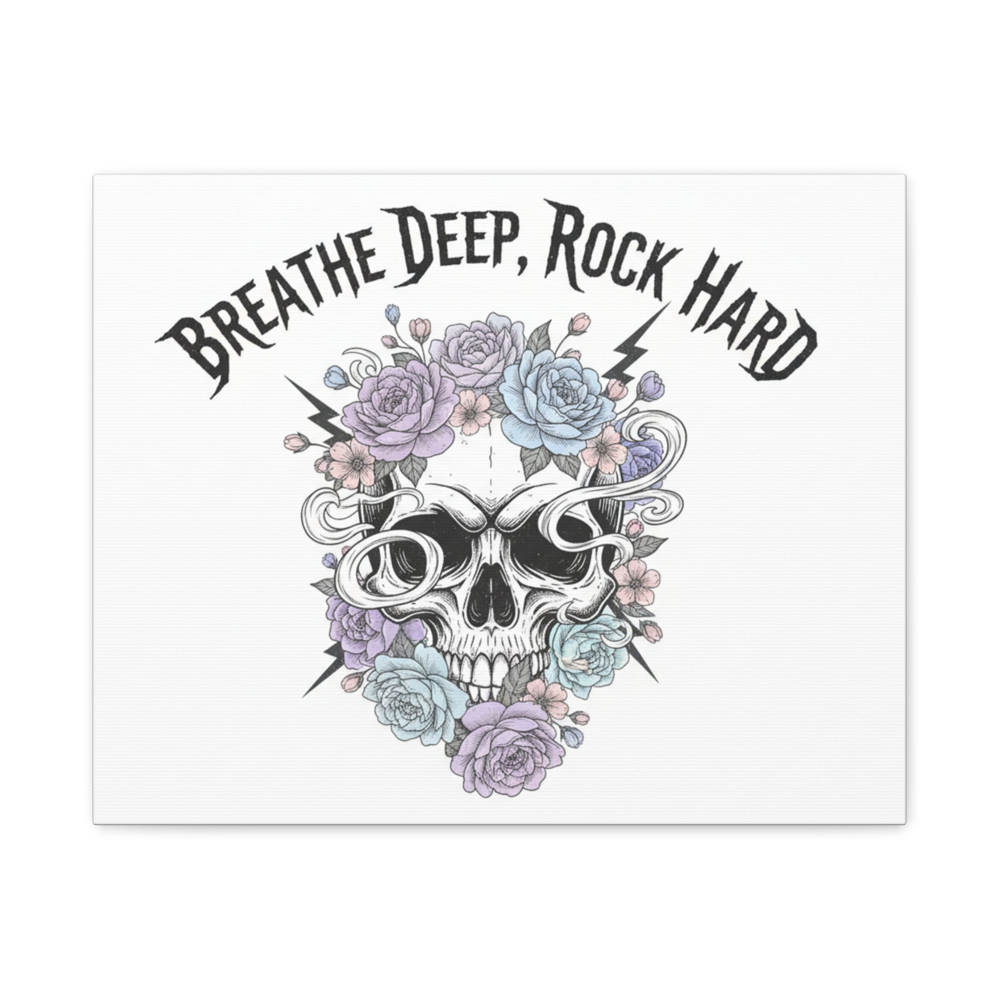 Breathe Deep Rock Hard Canvas | Heavy Metal Wellness, Gothic Wellness Quote
