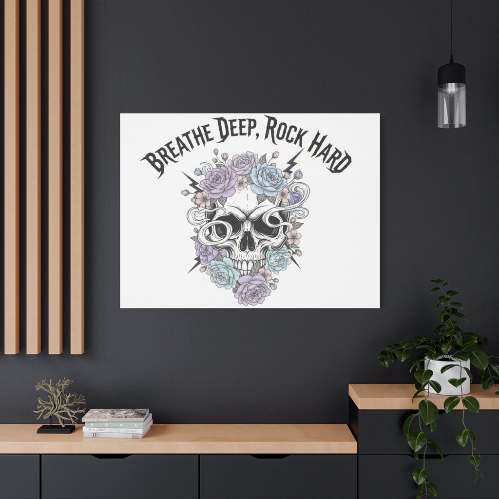Breathe Deep Rock Hard Canvas | Heavy Metal Wellness, Gothic Wellness Quote