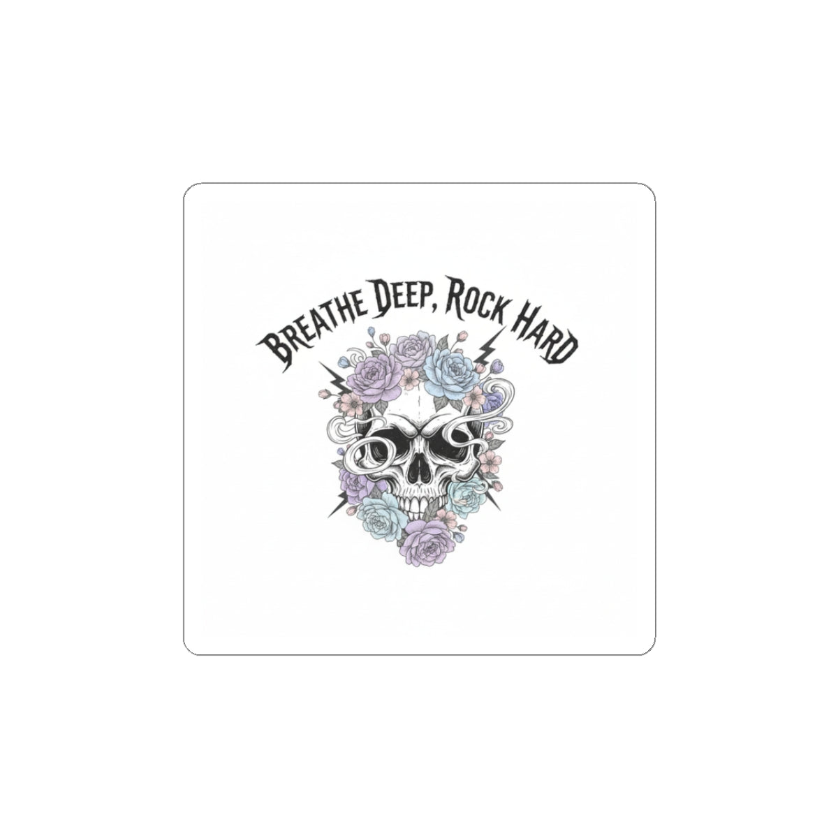 Breathe Deep Rock Hard Sticker | Heavy Metal Wellness, gothic self-care