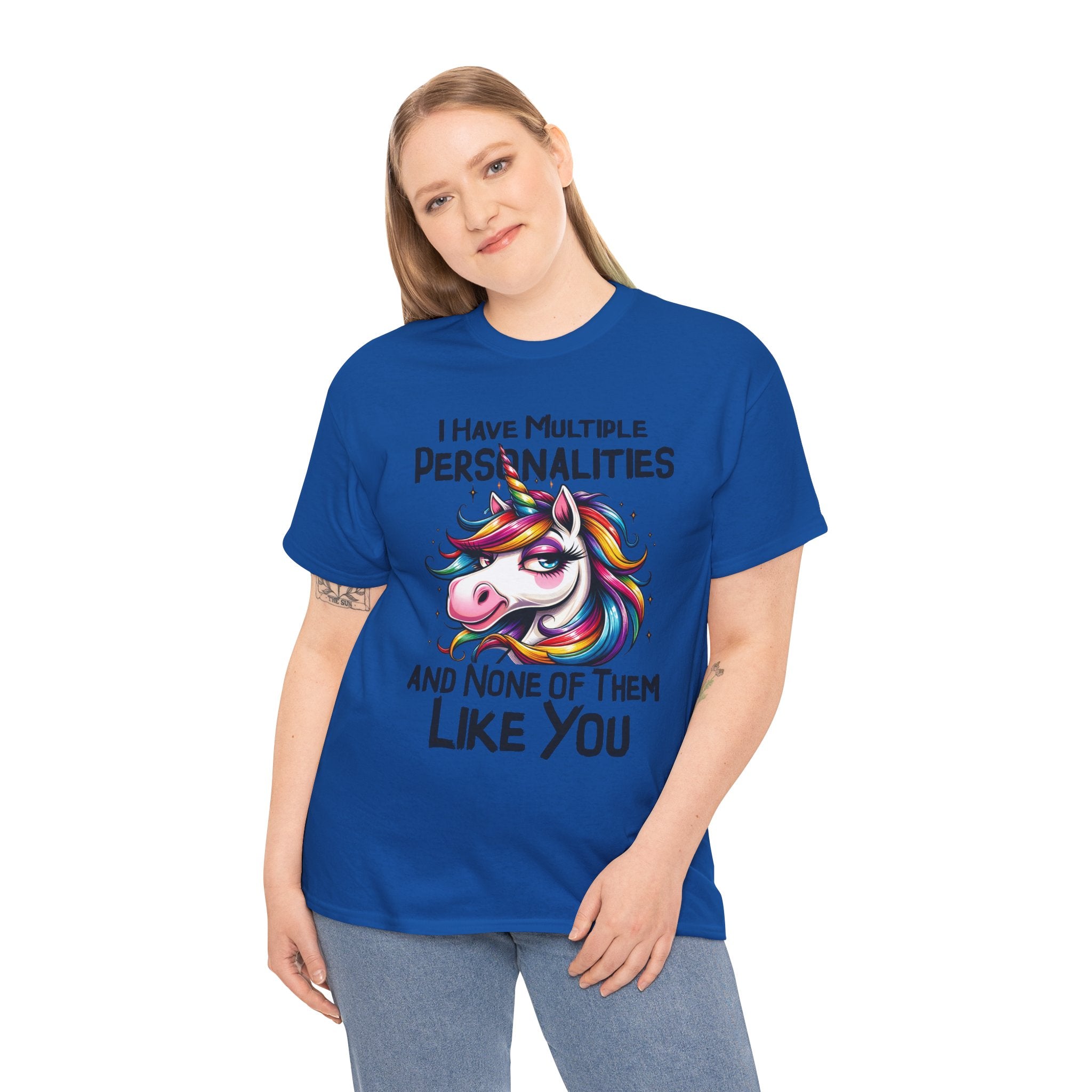 Unicorn Personality Tee — "I Have Multiple Personalities and None of Them Like You" Funny Graphic T-Shirt