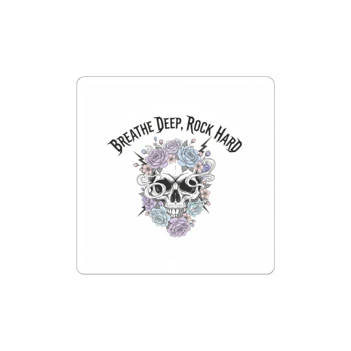 Breathe Deep Rock Hard Sticker | Heavy Metal Wellness, gothic self-care