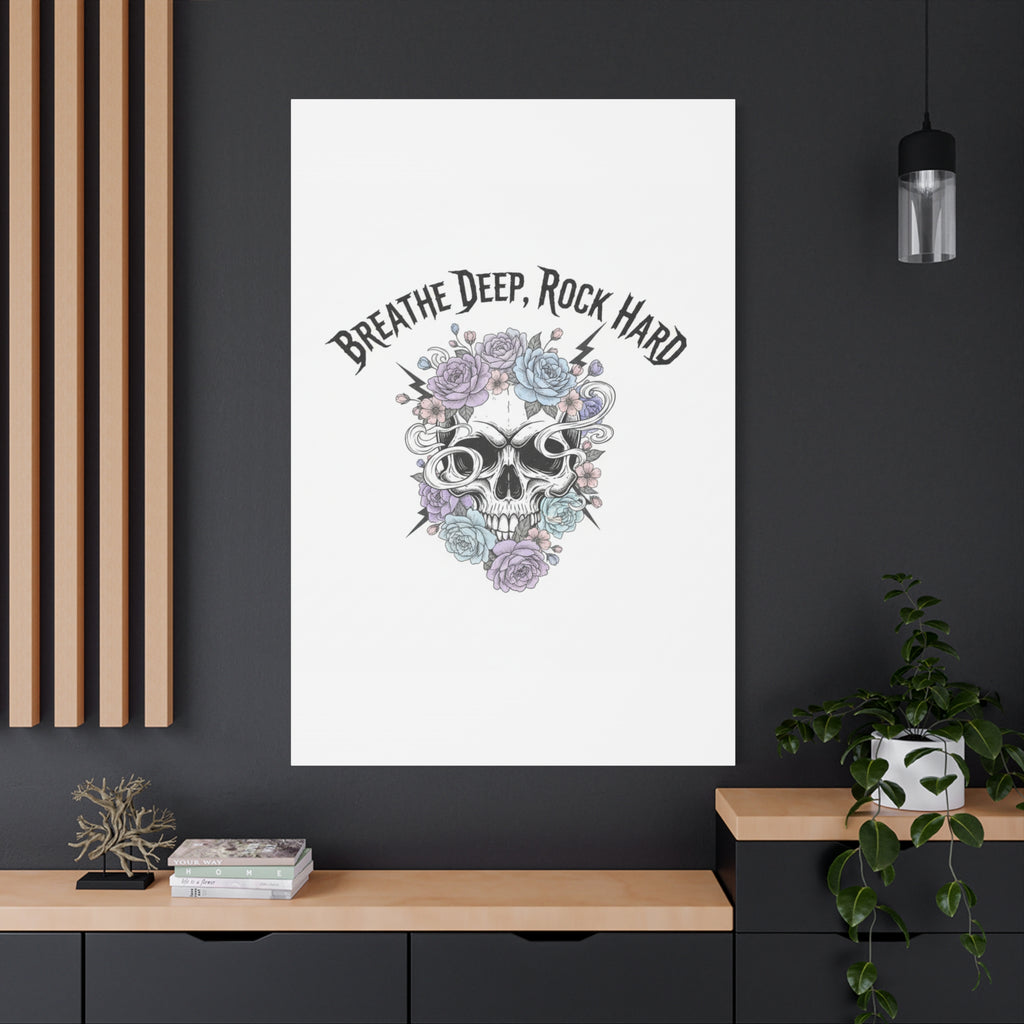 Breathe Deep Rock Hard Canvas | Heavy Metal Wellness, Gothic Wellness Quote