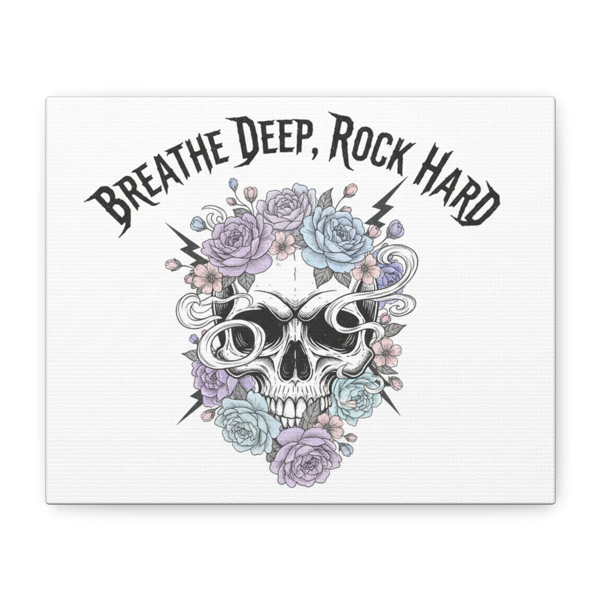 Breathe Deep Rock Hard Canvas | Heavy Metal Wellness, Gothic Wellness Quote