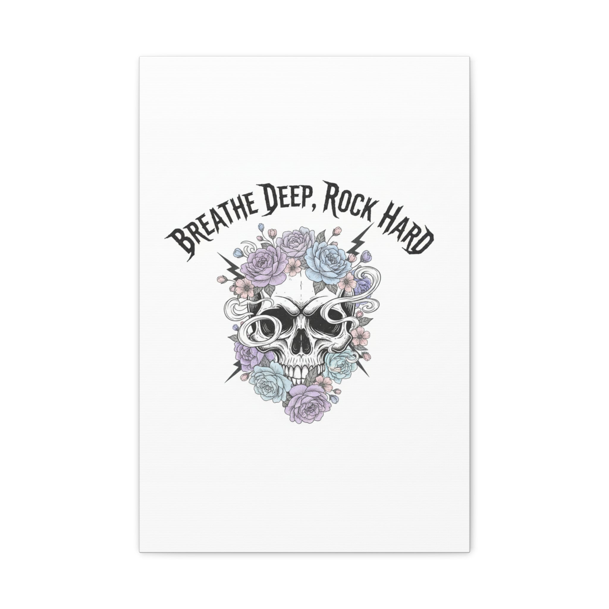 Breathe Deep Rock Hard Canvas | Heavy Metal Wellness, Gothic Wellness Quote