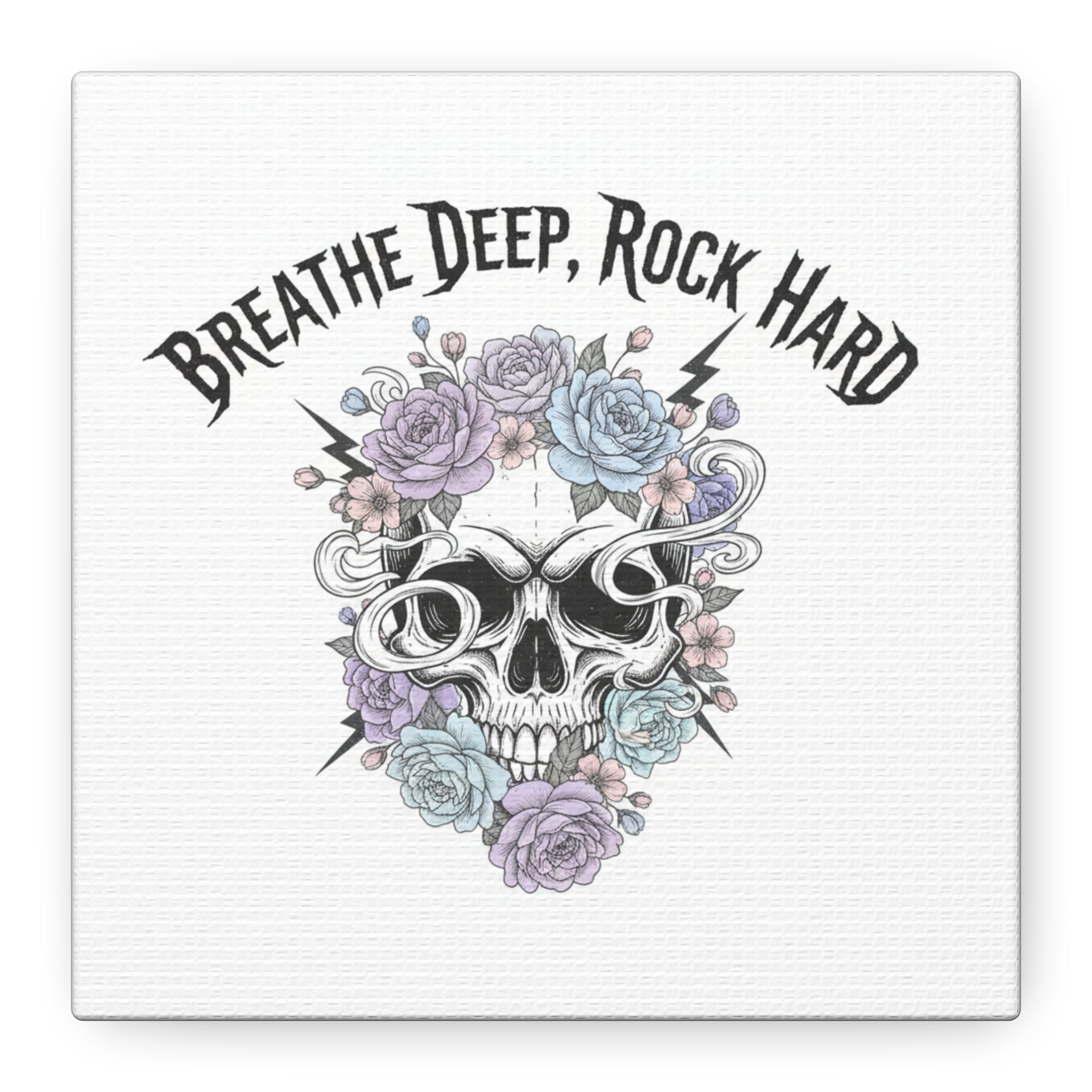 Breathe Deep Rock Hard Canvas | Heavy Metal Wellness, Gothic Wellness Quote