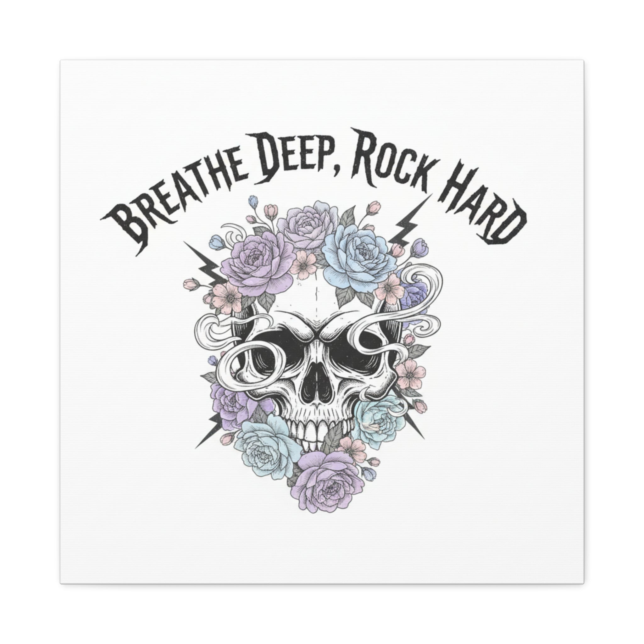 Breathe Deep Rock Hard Canvas | Heavy Metal Wellness, Gothic Wellness Quote