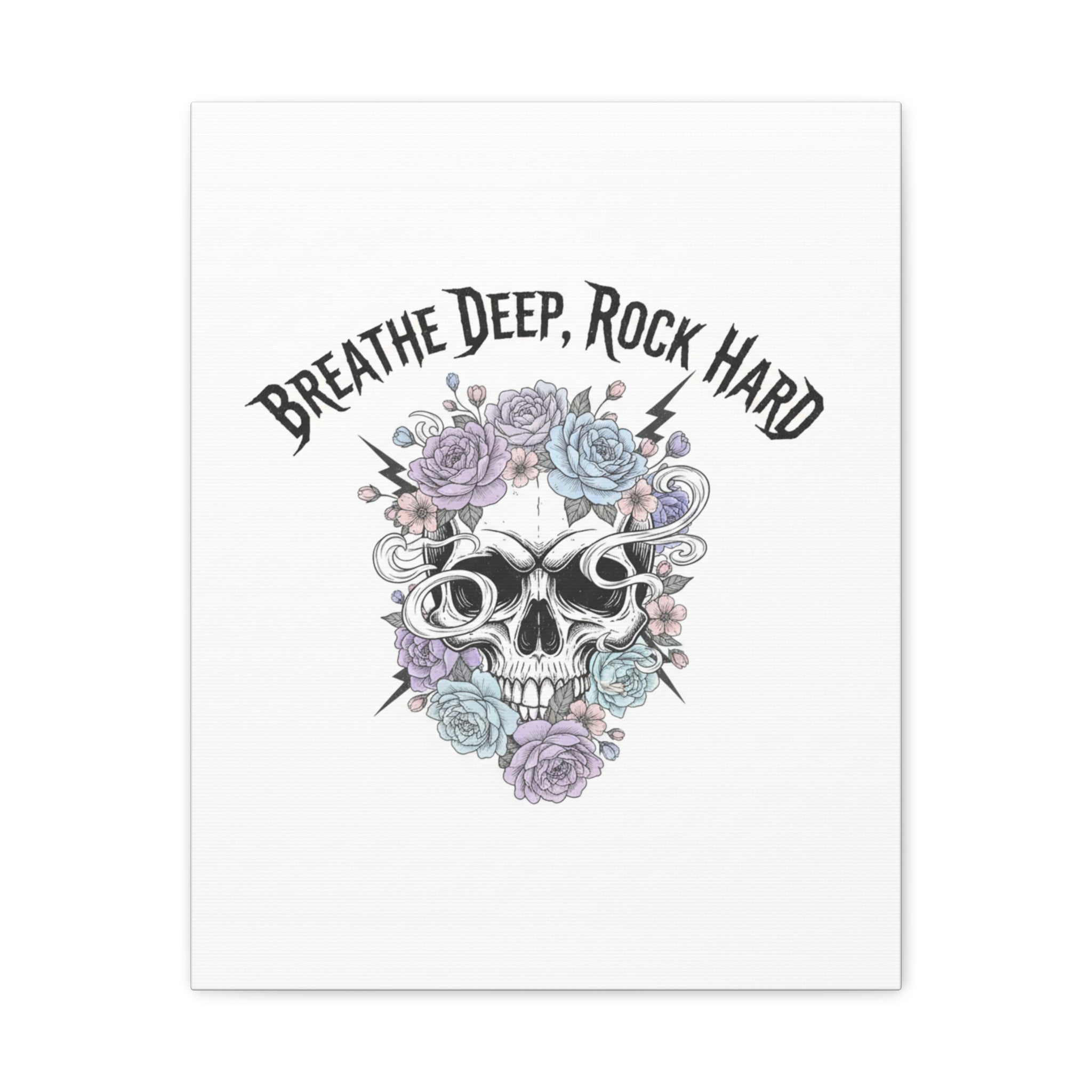 Breathe Deep Rock Hard Canvas | Heavy Metal Wellness, Gothic Wellness Quote