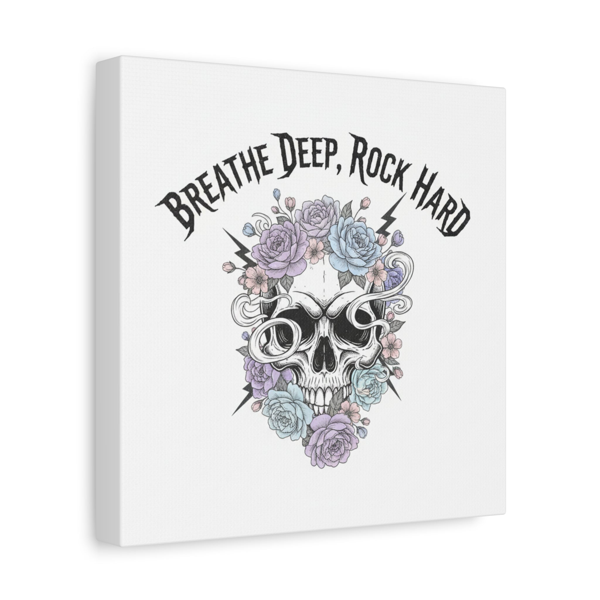 Breathe Deep Rock Hard Canvas | Heavy Metal Wellness, Gothic Wellness Quote