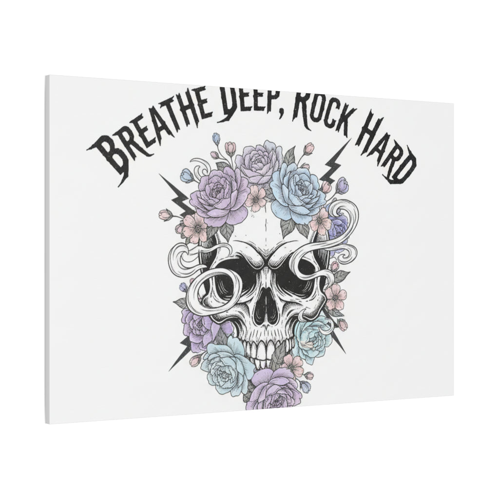 Breathe Deep Rock Hard Canvas | Heavy Metal Wellness, Gothic Wellness Quote