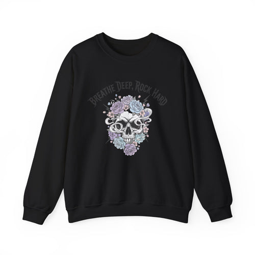 Breathe Deep Rock Hard Sweatshirt | metal font shirt, gothic wellness quote